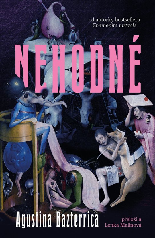 Nehodné -  Agustina Bazterrica