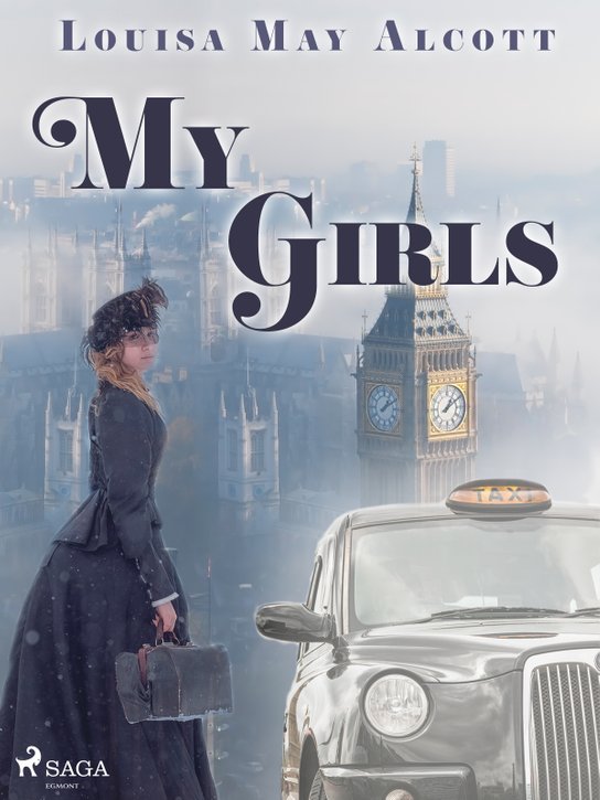 My Girls -  Louisa May Alcottová