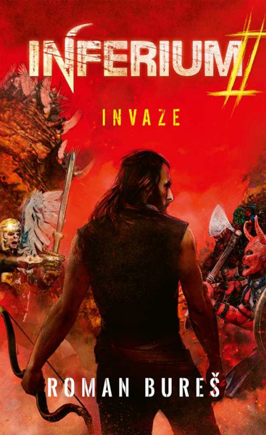 Inferium 2 - Invaze -  Roman Bureš