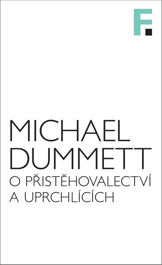 O přistěhovalectví a uprchlících - Michael Dummett