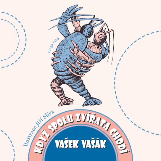 Když spolu zvířata chodí -  Vašek Vašák