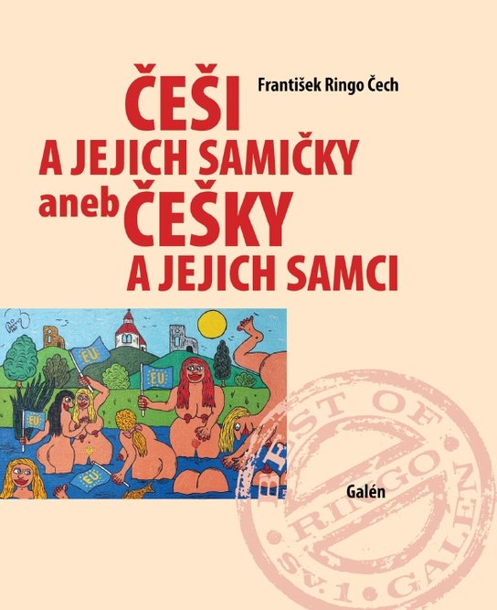 Češi a jejich samičky aneb Češky a jejich samci - František Ringo Čech