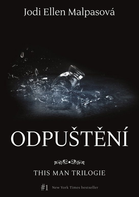 Odpuštění – This Man 2 -  Jodi Ellen Malpas