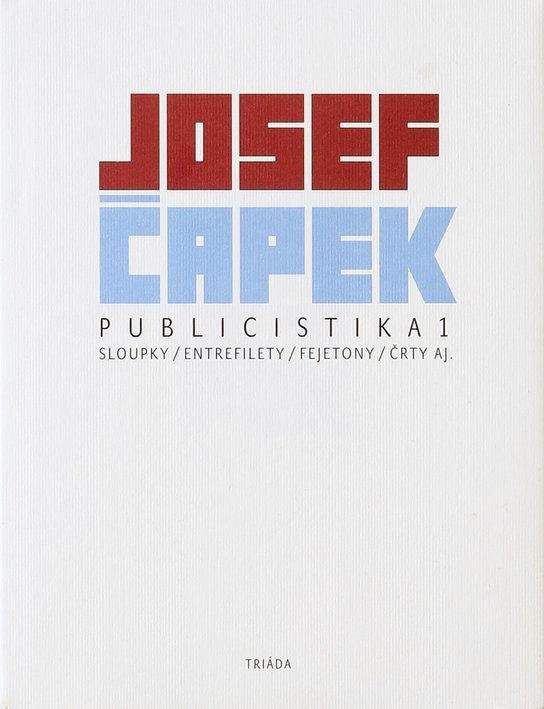 Publicistika 1 - Josef Čapek