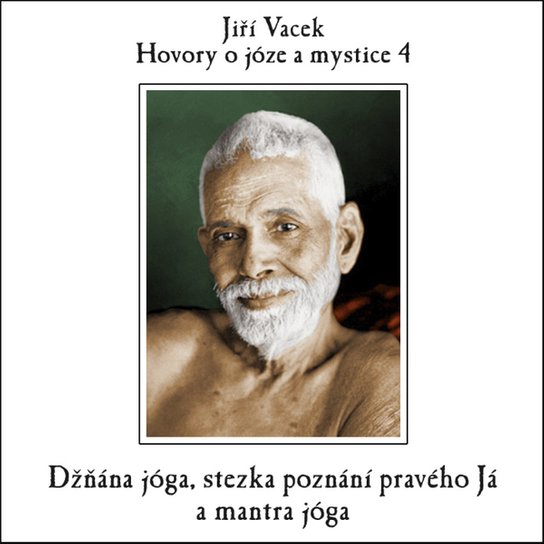 Hovory o józe a mystice č. 4 -  Jiří Vacek