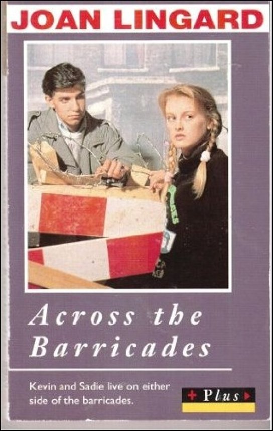 Across the Barricades -  Joan Lingard
