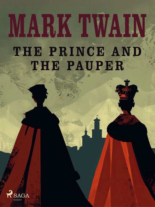 The Prince and the Pauper -  Mark Twain
