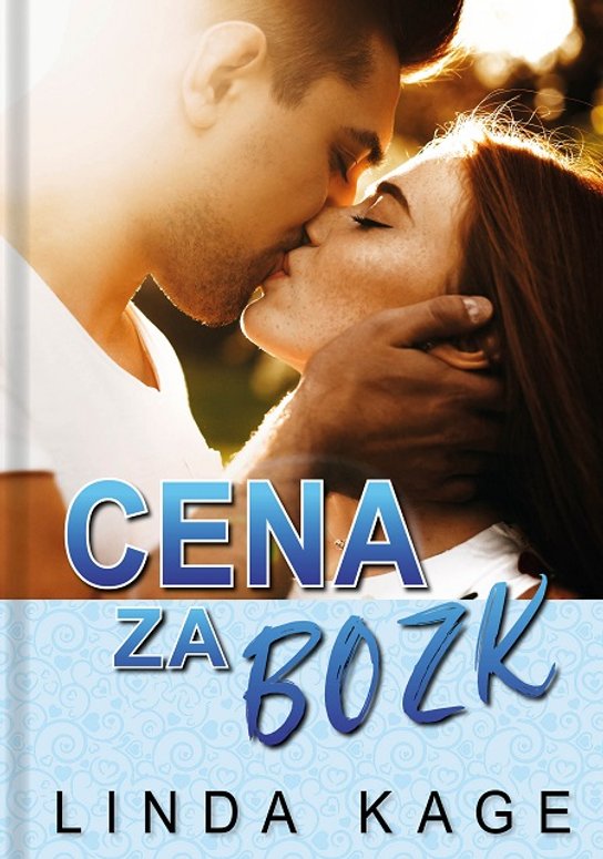 Cena za bozk -  Linda Kage