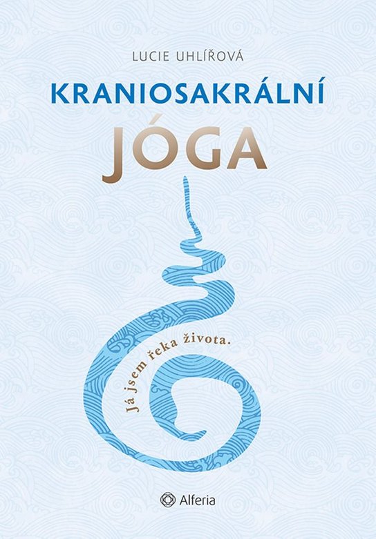 Kraniosakrální jóga -  Lucie Uhlířová