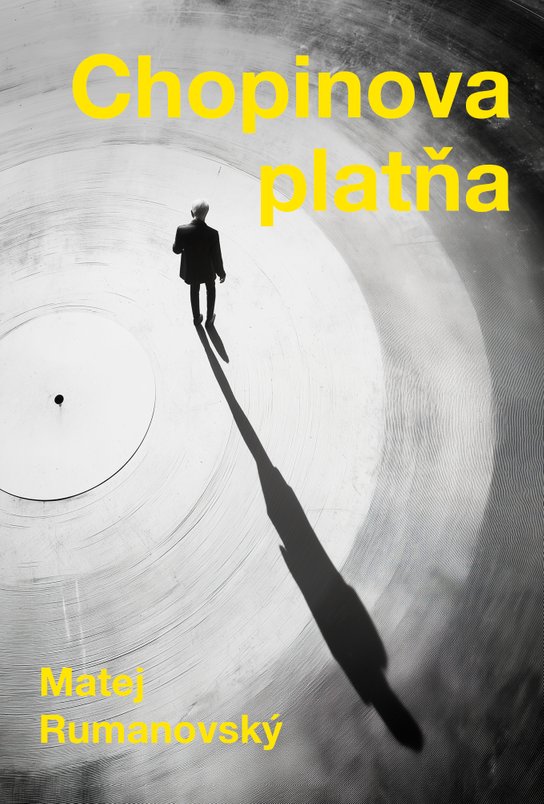 Chopinova platňa -  Matej Rumanovský
