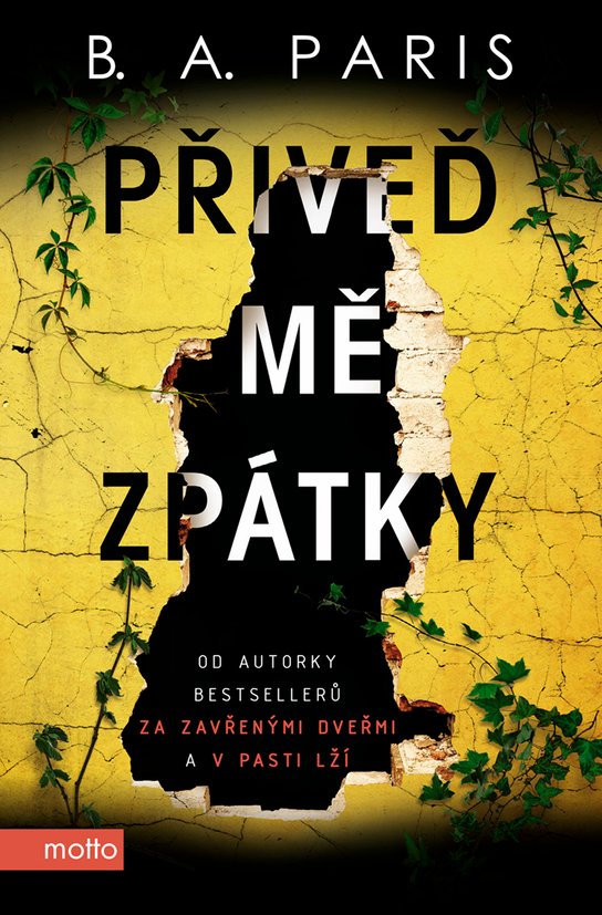 Přiveď mě zpátky -  B.A. Paris