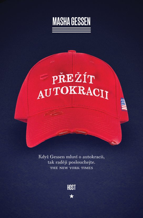 Přežít autokracii - Masha Gessen