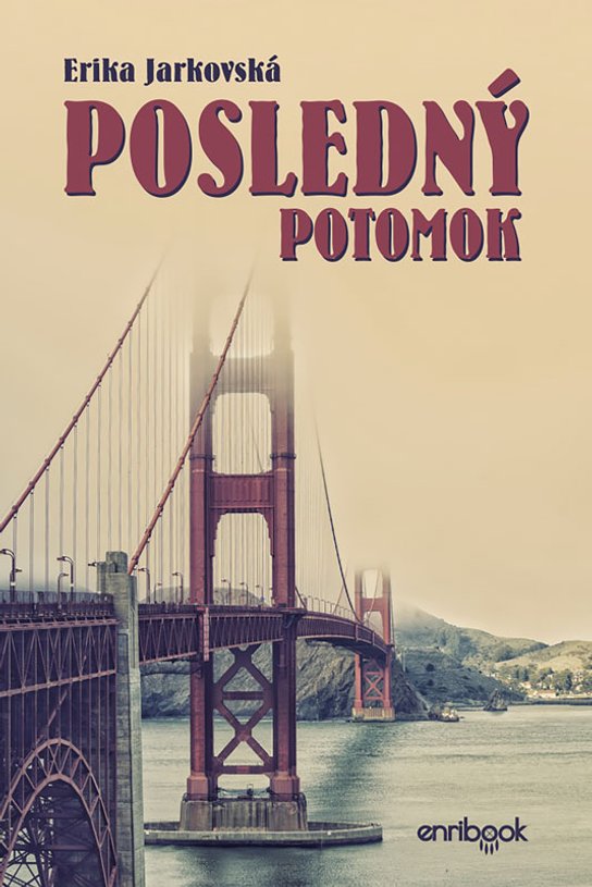 Posledný potomok -  Erika Jarkovská
