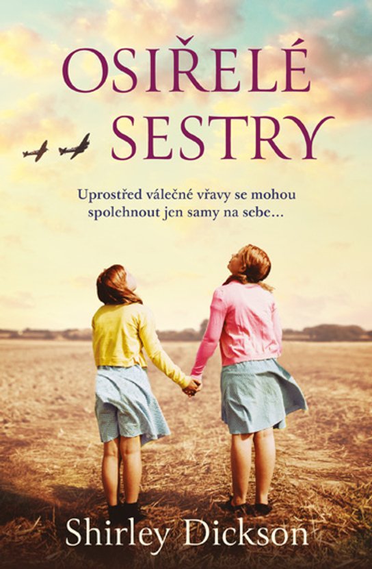 Osiřelé sestry -  Shirley Dickson