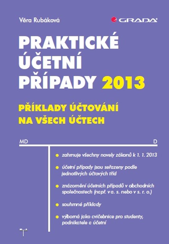 Praktické účetní případy 2013 -  Věra Rubáková