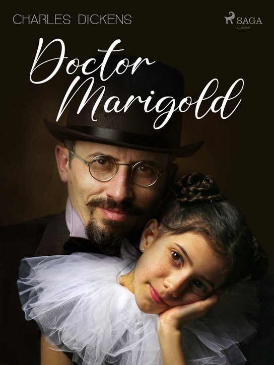Doctor Marigold -  Charles Dickens