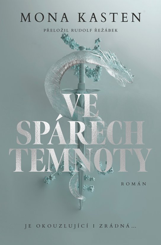 Ve spárech temnoty -  Mona Kasten