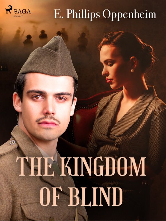 The Kingdom of the Blind -  Edward Phillips Oppenheim