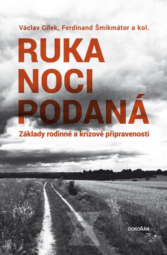 Ruka noci podaná - Václav Cílek, Ferdinand Šmikmátor, kol.