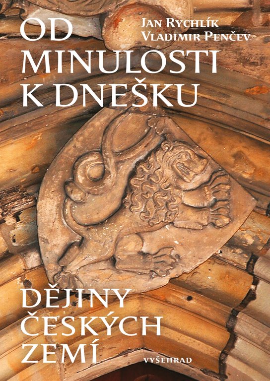 Od minulosti k dnešku -  Jan Rychlík