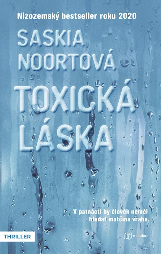 Toxická láska -  Saskia Noort