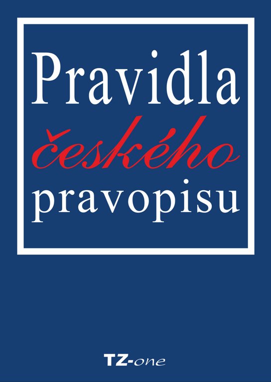 Pravidla českého pravopisu -  Mgr. Věra Zahradníčková