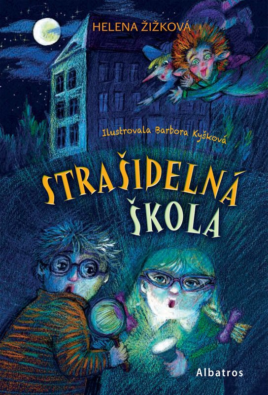 Strašidelná škola -  Helena Žižková