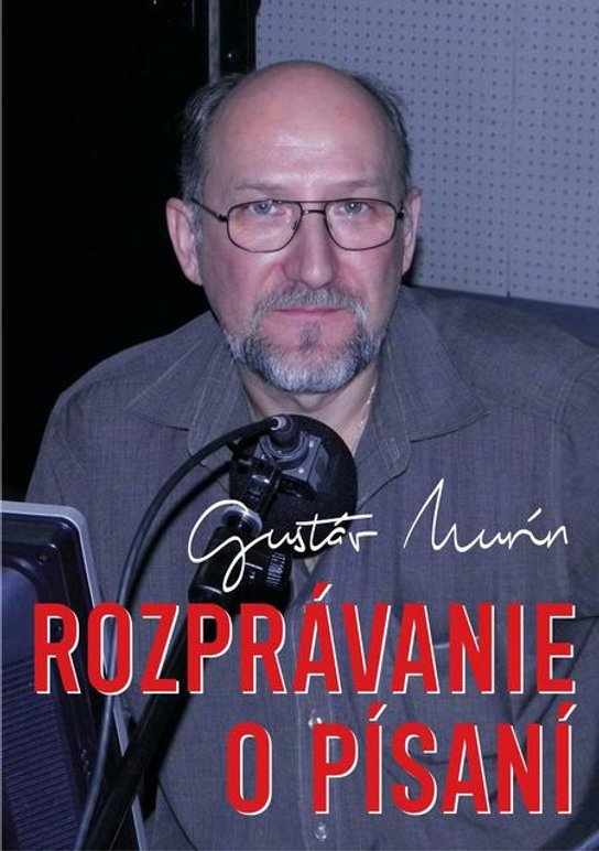 Rozprávanie o písaní -  Gustáv Murín