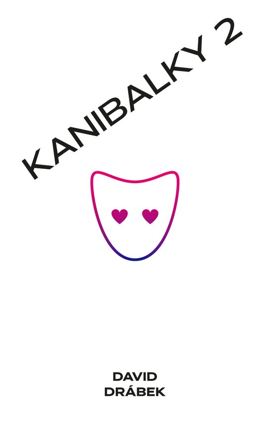 Kanibalky 2: Soumrak starců - David Drábek
