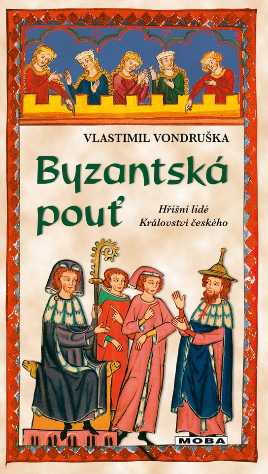 Byzantská pouť -  Vlastimil Vondruška