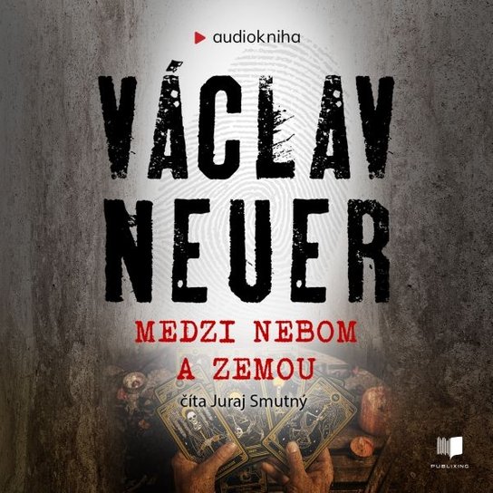Medzi nebom a zemou -  Václav Neuer