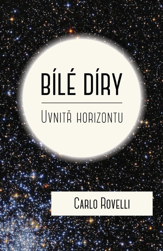 Bílé díry -  Carlo Rovelli