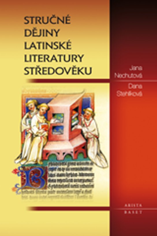 Stručné dějiny latinské literatury středověku - Jana Nechutová - Kniha