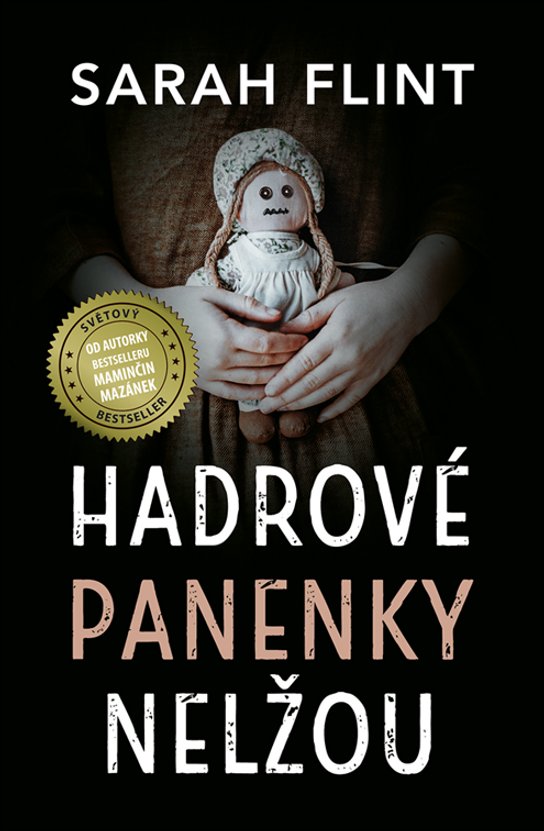Hadrové panenky nelžou -  Sarah Flint