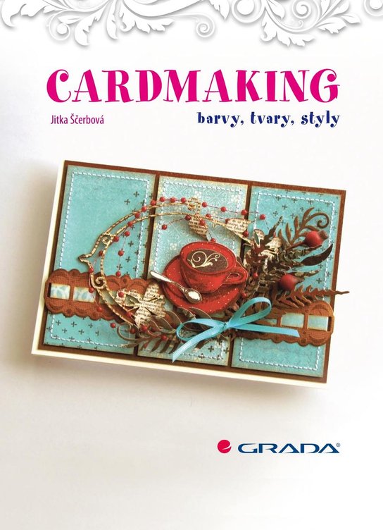 Cardmaking -  Jitka Ščerbová
