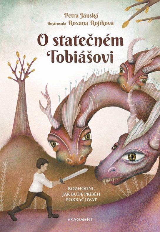 O statečném Tobiášovi -  Petra Jánská