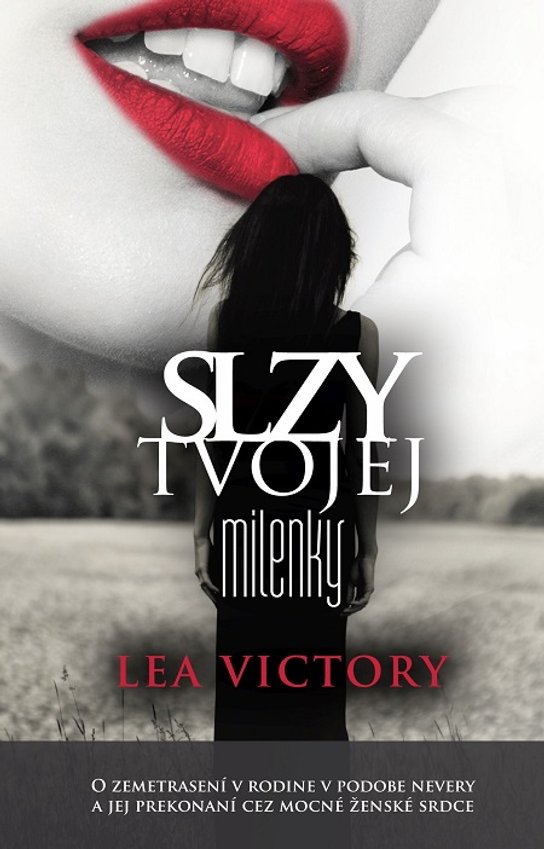 Slzy tvojej milenky -  Lea Victory