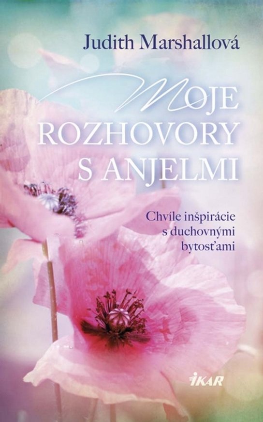 Moje rozhovory s anjelmi -  Judith Marshall