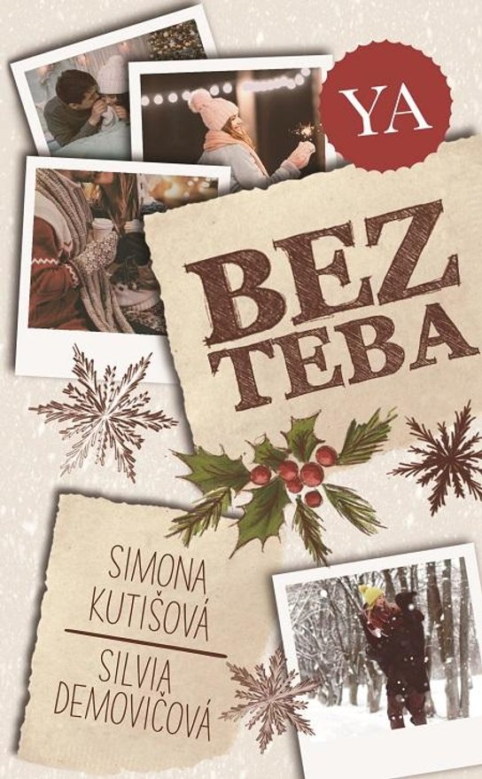 Bez teba -  Simona Kutišová