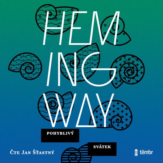 Pohyblivý svátek -  Ernest Hemingway