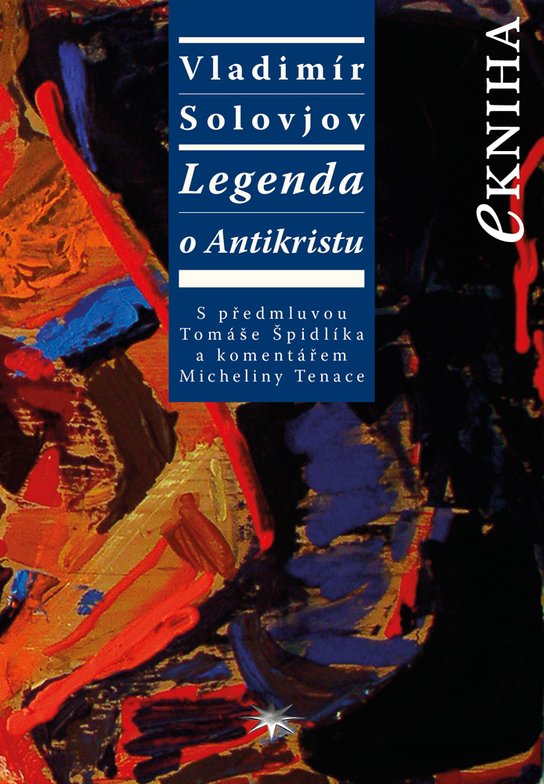 Legenda o Antikristu - Vladimír Solovjov