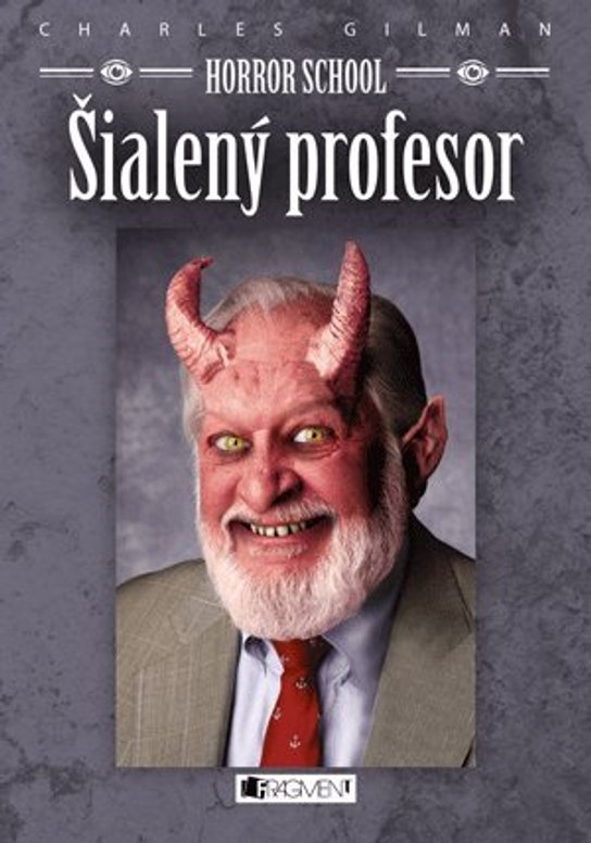 Horror School 1 – Šialený profesor -  Mária Havranová