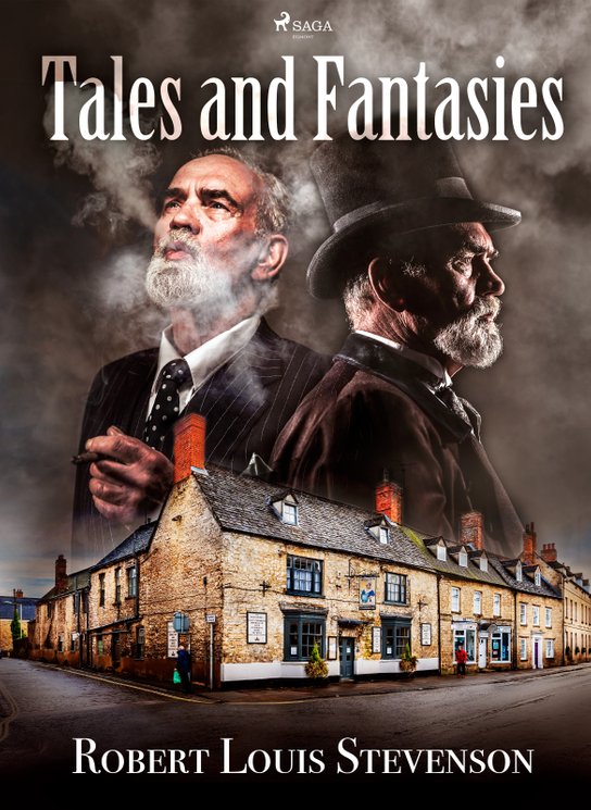 Tales and Fantasies -  Robert Louis Stevenson