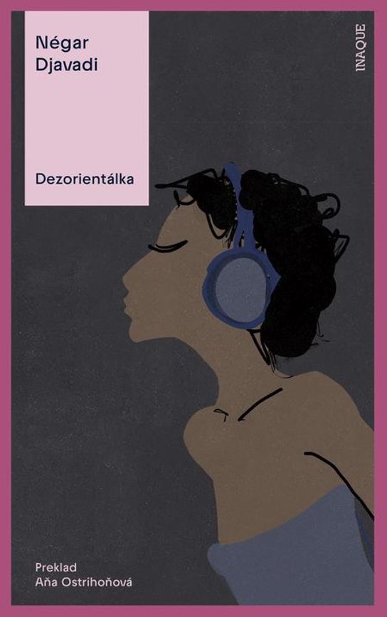 Dezorientálka -  Négar Djavadi