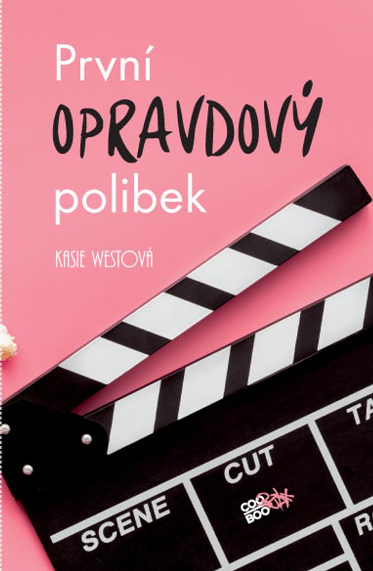 První opravdový polibek -  Kasie West