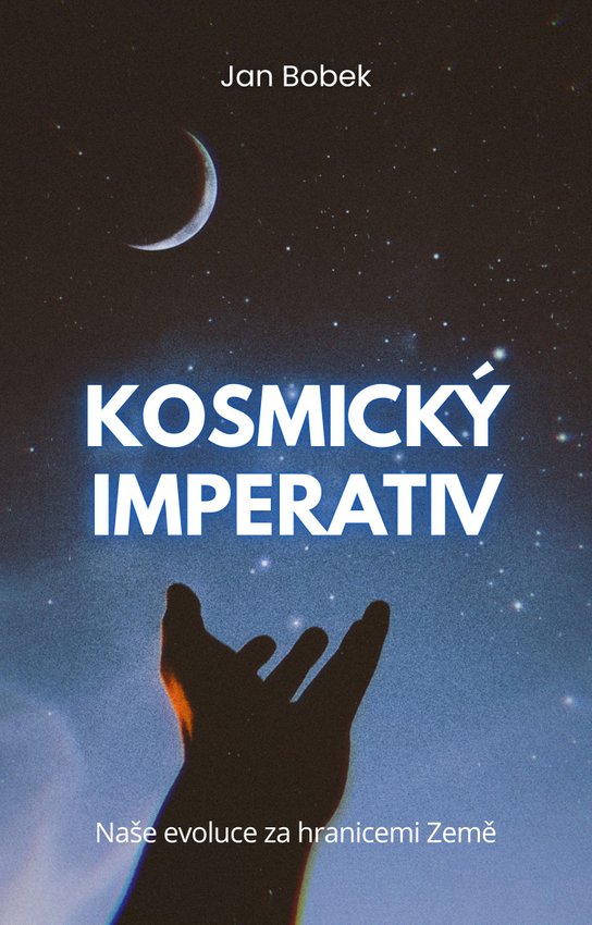 Kosmický imperativ -  Jan Bobek