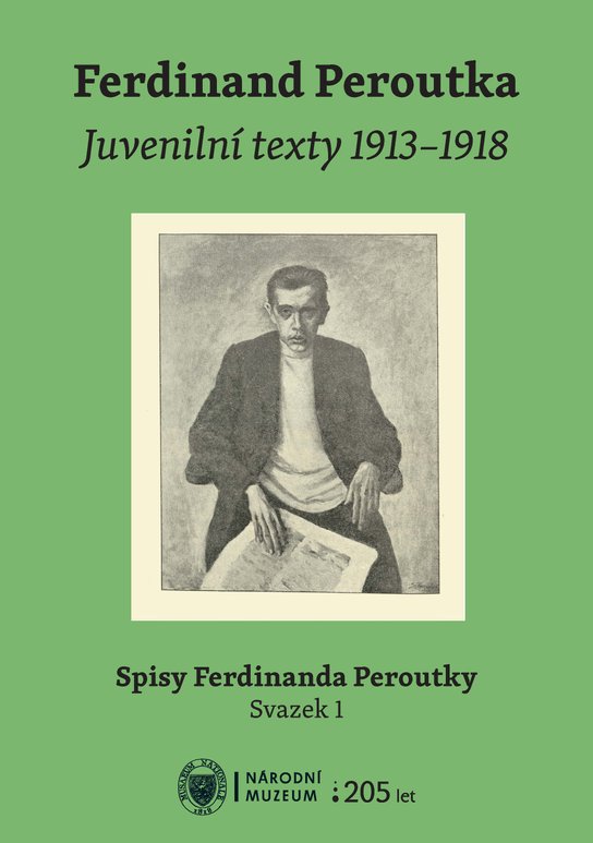 Ferdinand Peroutka. Juvenilní texty 1913–1918 -  Daniel Řehák