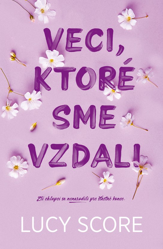 Veci, ktoré sme vzdali -  Lucy Score