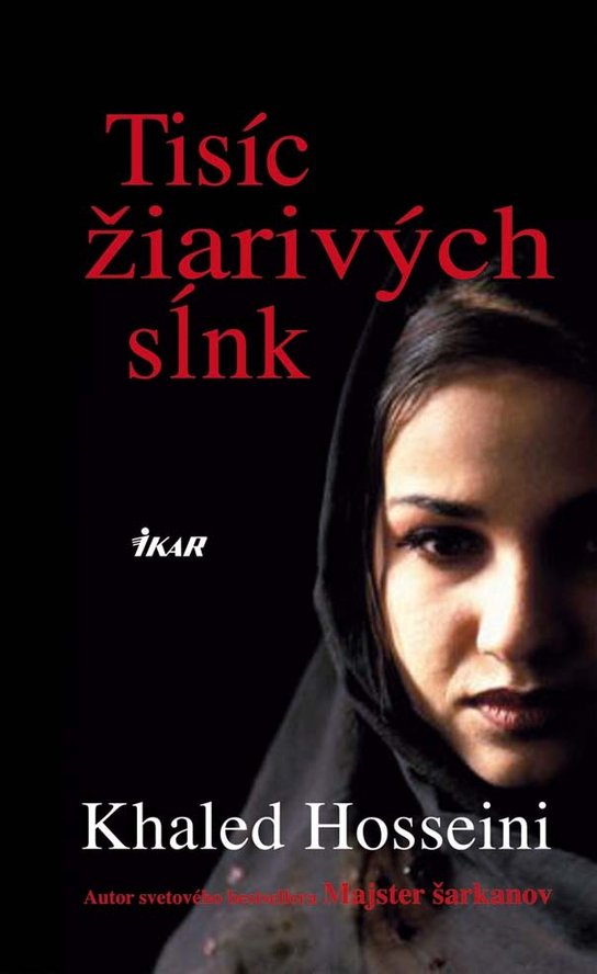 Tisíc žiarivých sĺnk -  Khaled Hosseini