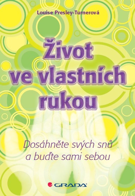 Život ve vlastních rukou -  Louise Presley-Turnerová